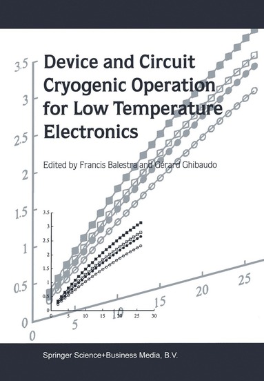 bokomslag Device and Circuit Cryogenic Operation for Low Temperature Electronics