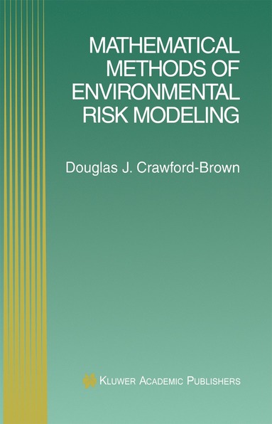 bokomslag Mathematical Methods of Environmental Risk Modeling