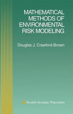 Mathematical Methods of Environmental Risk Modeling 1