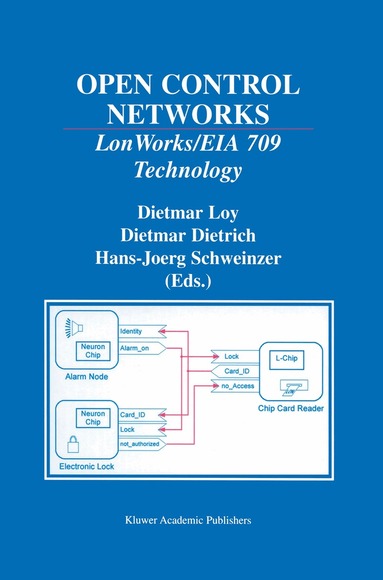 Dietmar Loy, Dietmar Dietrich, Hans-Jörg Schweinzer - Open Control Networks, Inbunden