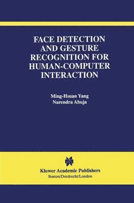 bokomslag Face Detection and Gesture Recognition for Human-Computer Interaction