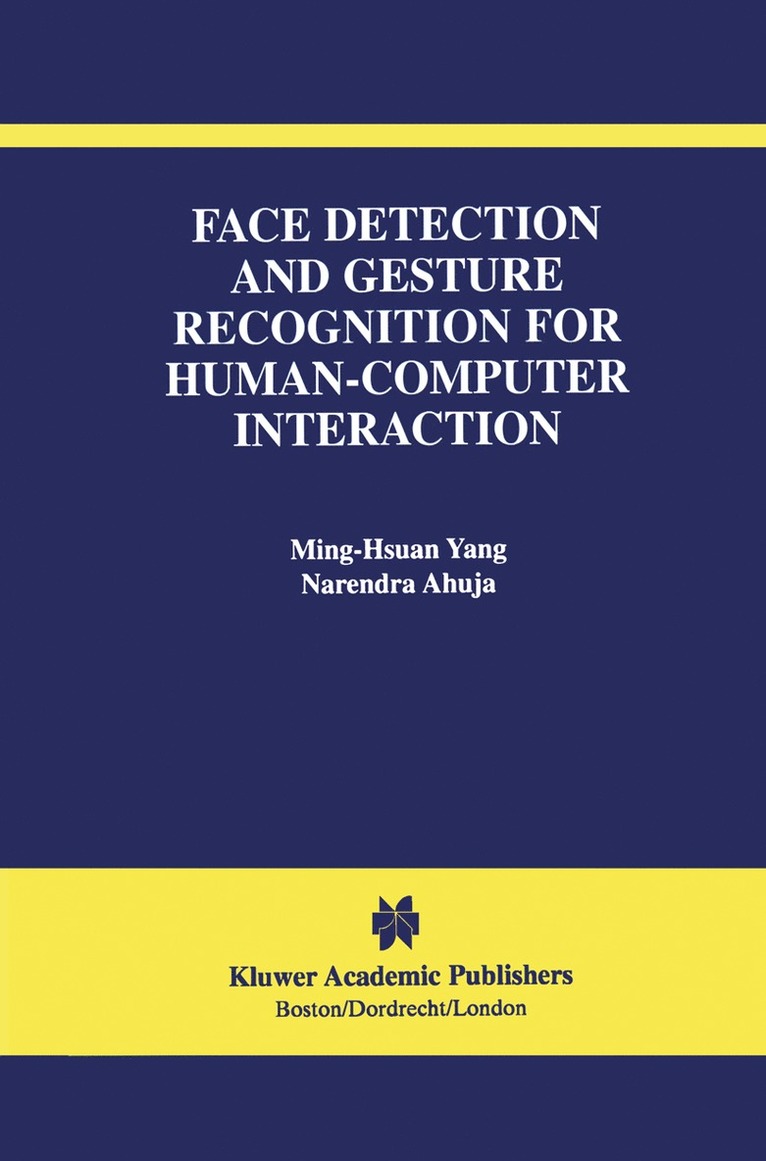 Face Detection and Gesture Recognition for Human-Computer Interaction 1