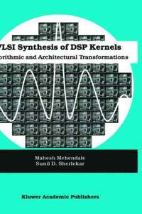 bokomslag VLSI Synthesis of DSP Kernels