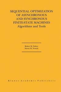 bokomslag Sequential Optimization of Asynchronous and Synchronous Finite-State Machines