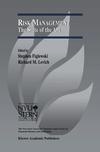 Stephen Figlewski, Richard M. Levich - Risk Management: The State of the Art, Inbunden