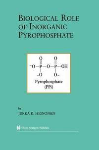 bokomslag Biological Role of Inorganic Pyrophosphate