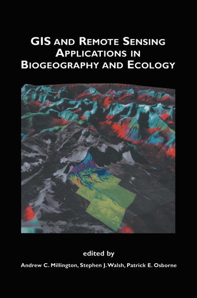 bokomslag GIS and Remote Sensing Applications in Biogeography and Ecology