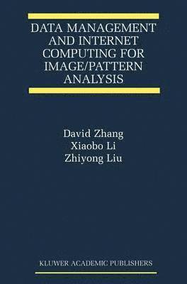 Data Management and Internet Computing for Image/Pattern Analysis 1