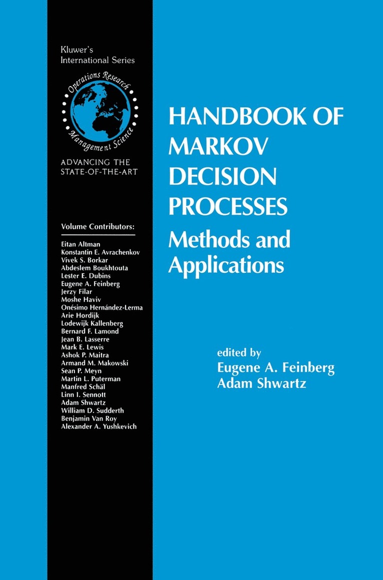 Eugene A. Feinberg, Adam Shwartz - Handbook of Markov Decision Processes, Inbunden