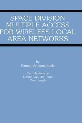 bokomslag Space Division Multiple Access for Wireless Local Area Networks