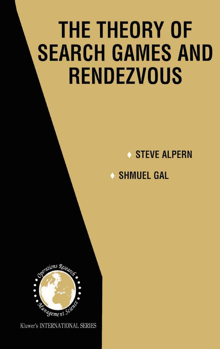 Steve Alpern, Shmuel Gal - Theory of Search Games and Rendezvous, Inbunden