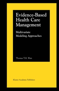 bokomslag Evidence-Based Health Care Management