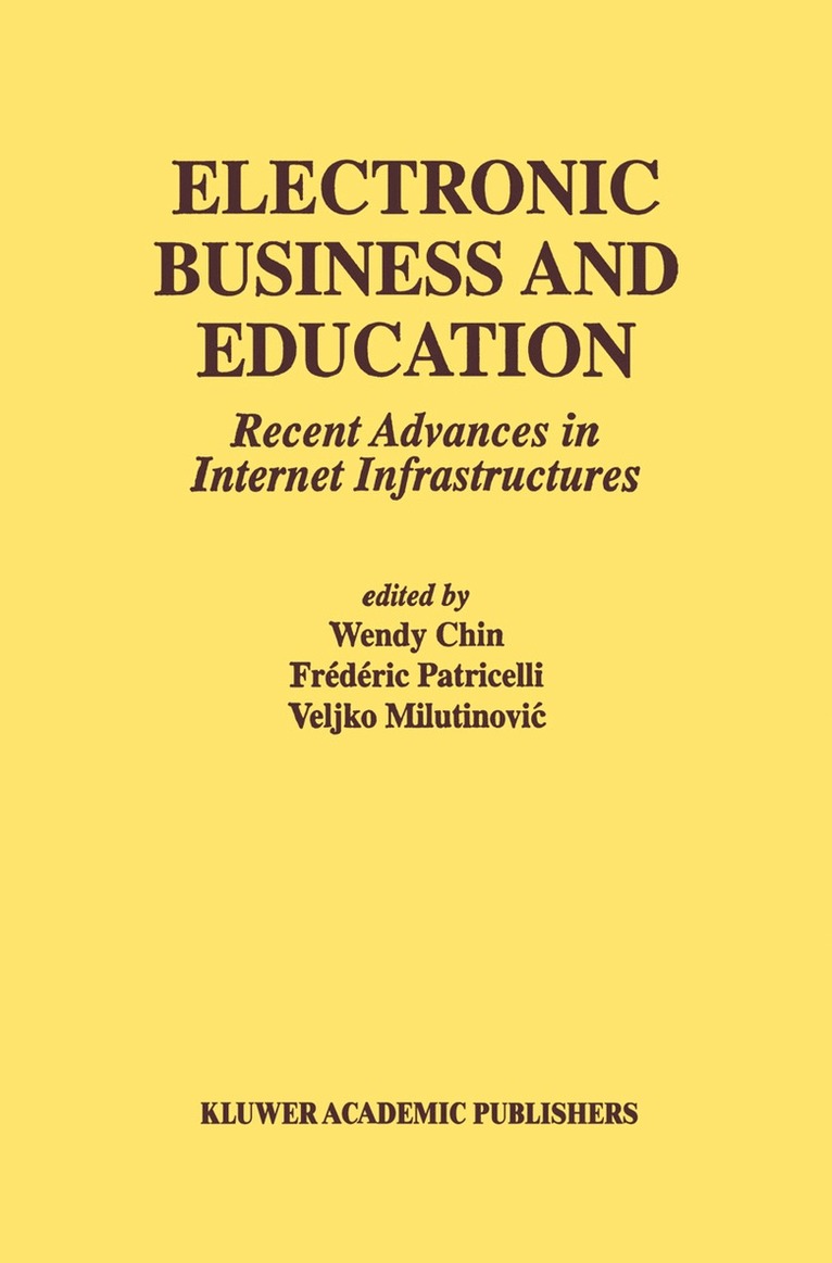 Wendy Chin, Frederic Patricelli, Wendy Chin, Frederic-*accents Patricelli, V. Milutinovic, Patricelli, Frederic-*Accents Patricelli - Electronic Business and Education, Inbunden