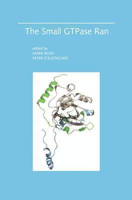 Mark Rush, Peter D'Eustachio - Small GTPase Ran, Inbunden