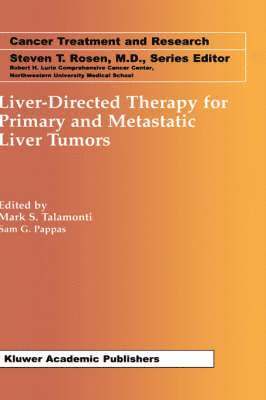 bokomslag Liver-Directed Therapy for Primary and Metastatic Liver Tumors
