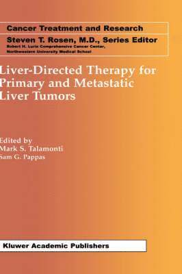Liver-Directed Therapy for Primary and Metastatic Liver Tumors