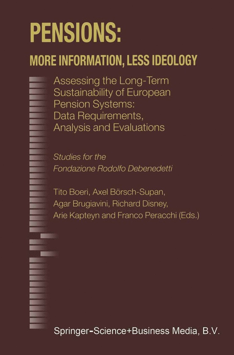 Tito Boeri, Axel Börsch-Supan, Agar Brugiavini, Richard Disney, Arie Kapteyn, Franco Peracchi - Pensions: More Information, Less Ideology, Inbunden