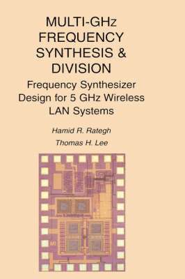Multi-GHz Frequency Synthesis & Division 1