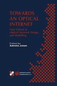 bokomslag Towards an Optical Internet