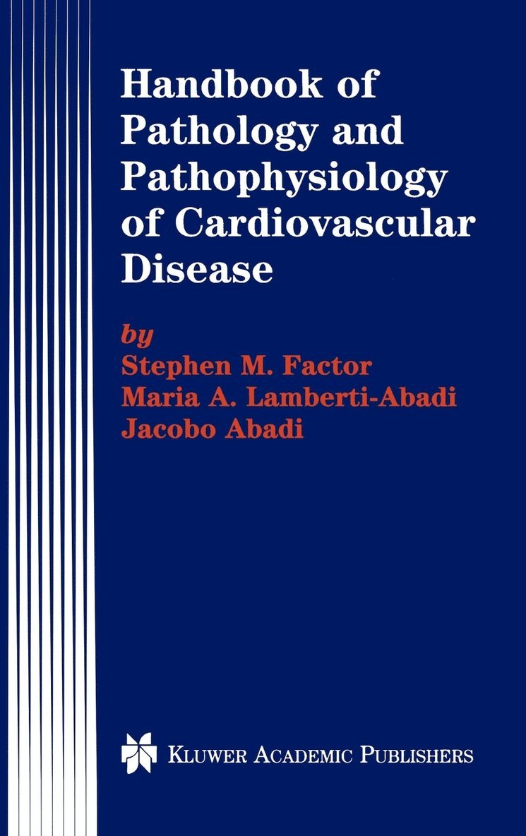 Handbook of Pathology and Pathophysiology of Cardiovascular Disease 1