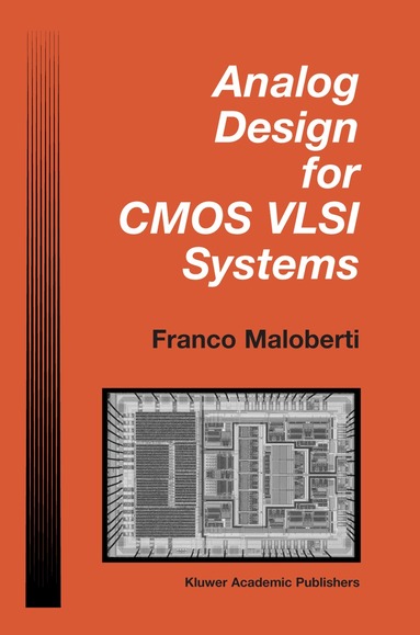 Franco Maloberti - Analog Design for CMOS VLSI Systems, Inbunden