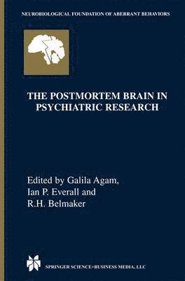 The Postmortem Brain in Psychiatric Research 1
