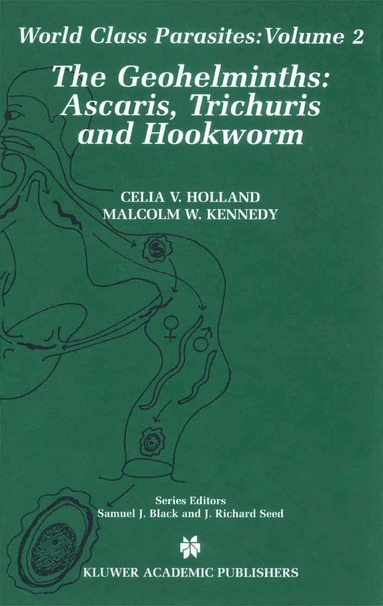 Celia V. Holland, Malcolm W. Kennedy - Geohelminths, Inbunden