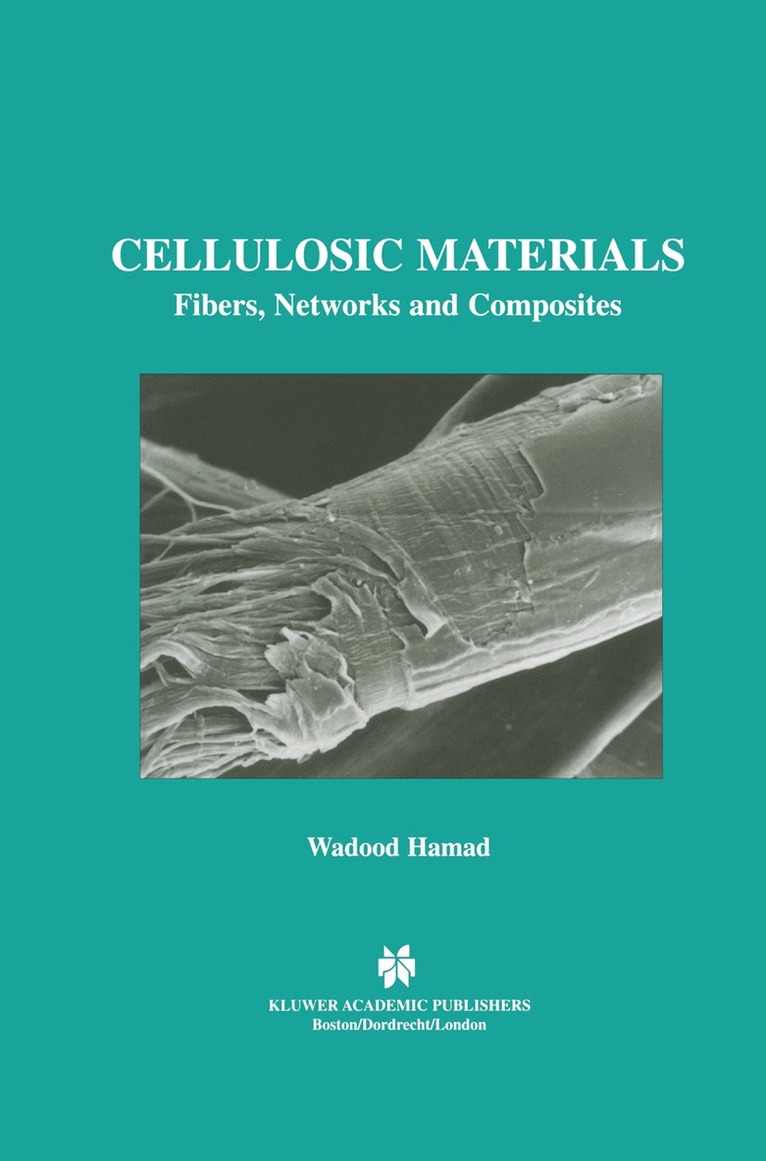 Wadood Y. Hamad - Cellulosic Materials, Inbunden