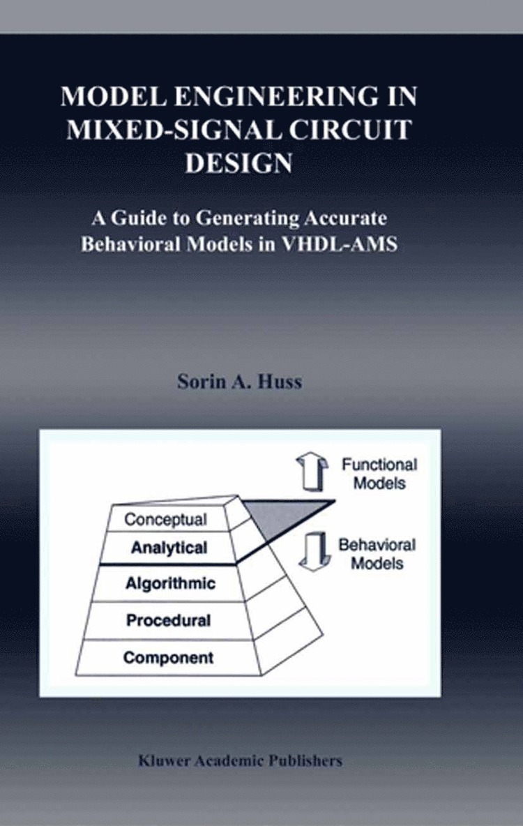 Model Engineering in Mixed-Signal Circuit Design 1