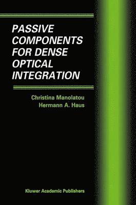 Passive Components for Dense Optical Integration 1