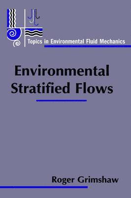 Environmental Stratified Flows 1