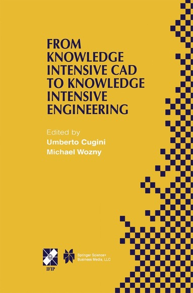 bokomslag From Knowledge Intensive CAD to Knowledge Intensive Engineering