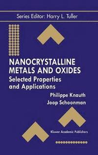 bokomslag Nanocrystalline Metals and Oxides