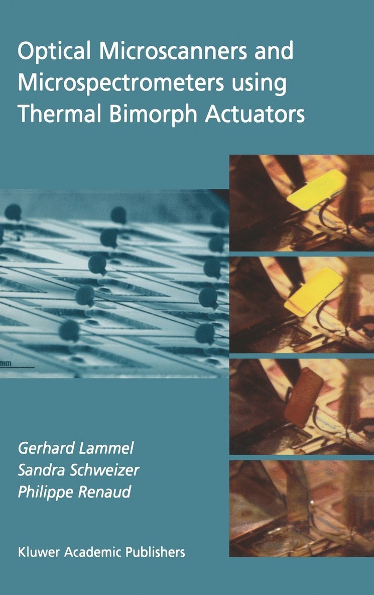 Optical Microscanners and Microspectrometers using Thermal Bimorph Actuators 1