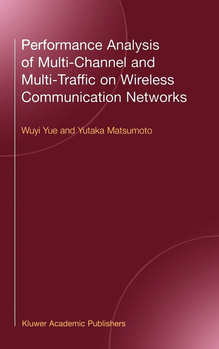Performance Analysis of Multi-Channel and Multi-Traffic on Wireless Communication Networks