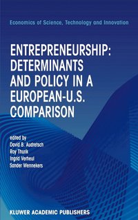 bokomslag Entrepreneurship: Determinants and Policy in a European-US Comparison