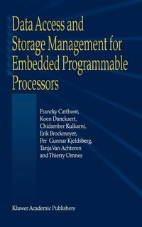 bokomslag Data Access and Storage Management for Embedded Programmable Processors