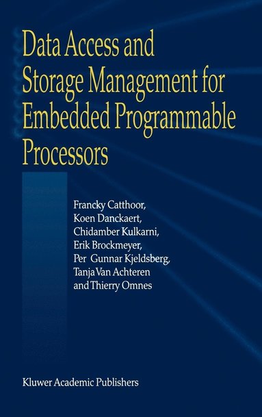bokomslag Data Access and Storage Management for Embedded Programmable Processors