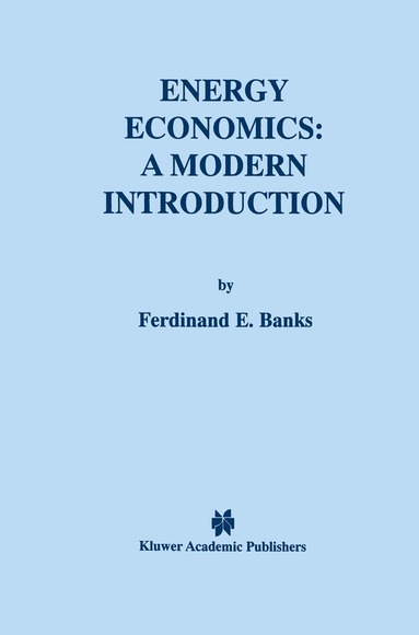 bokomslag Energy Economics: A Modern Introduction