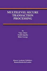 bokomslag Multilevel Secure Transaction Processing