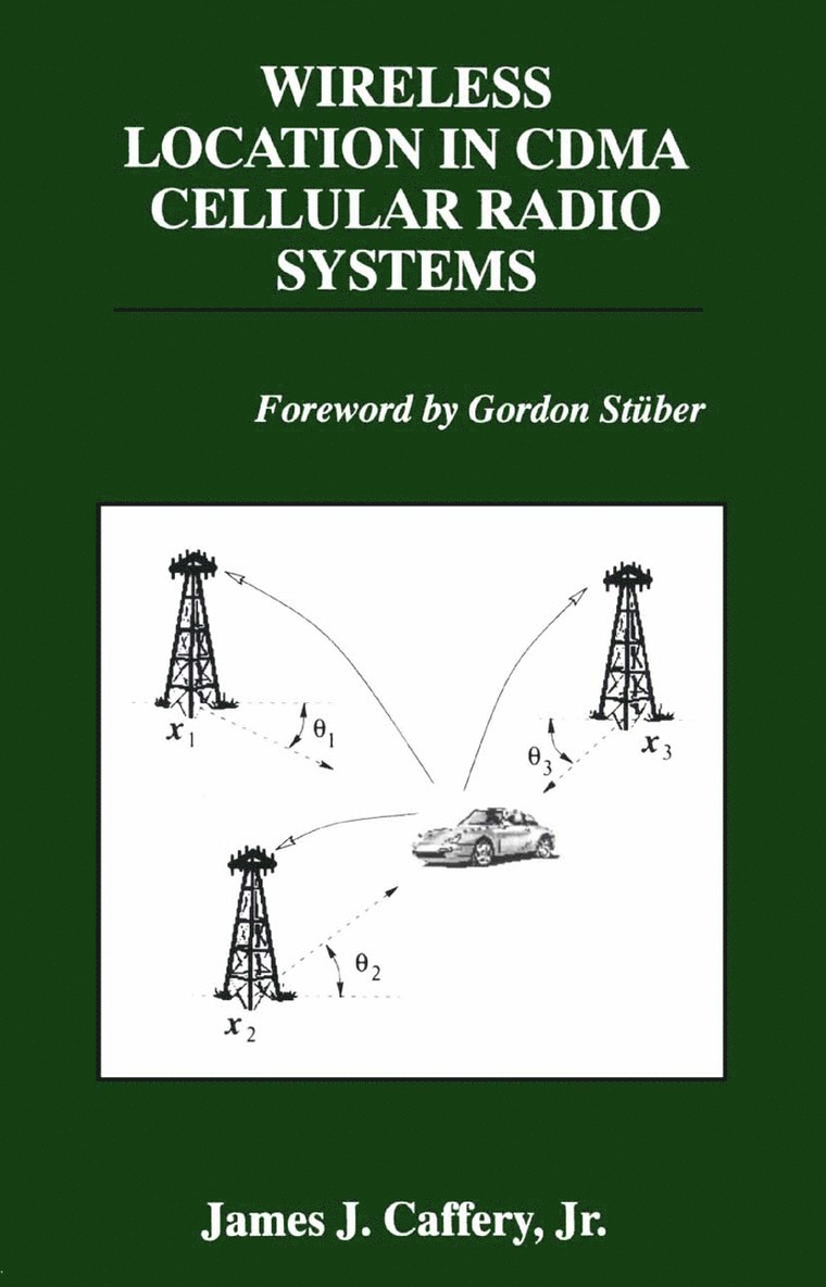 Wireless Location in CDMA Cellular Radio Systems 1