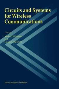 bokomslag Circuits and Systems for Wireless Communications