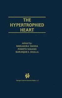 bokomslag The Hypertrophied Heart