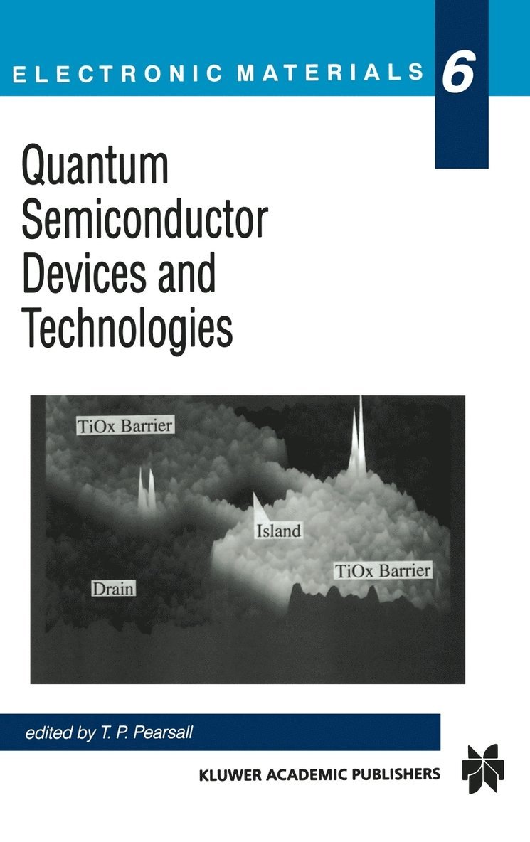 Quantum Semiconductor Devices and Technologies 1