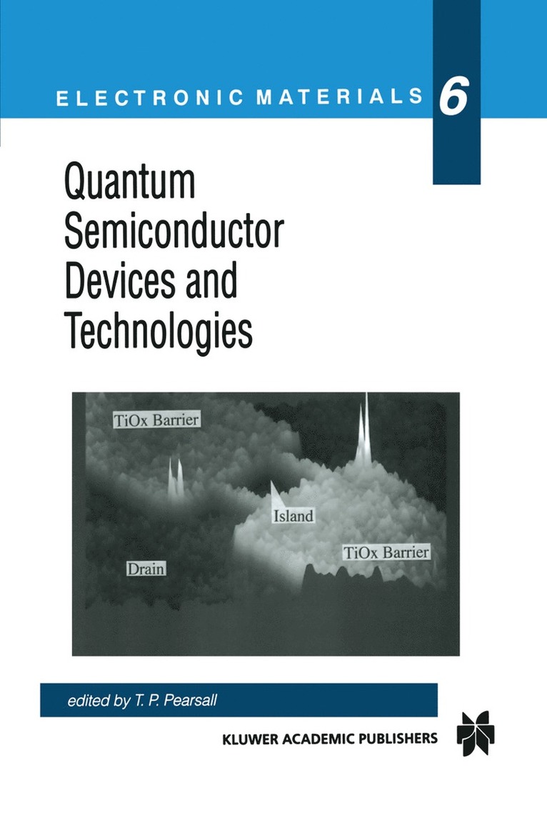 Quantum Semiconductor Devices and Technologies 1