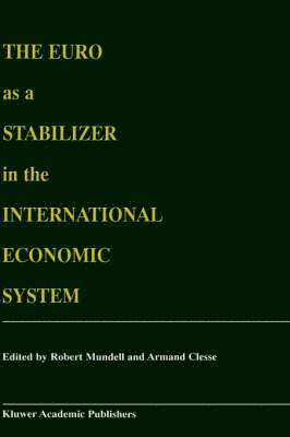Euro as a Stabilizer in the International Economic System