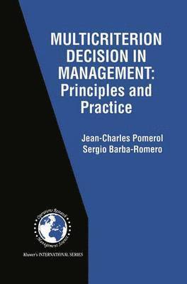 Jean-Charles Pomerol, Sergio Barba-Romero - Multicriterion Decision in Management, Inbunden