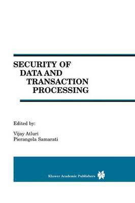 Security of Data and Transaction Processing 1