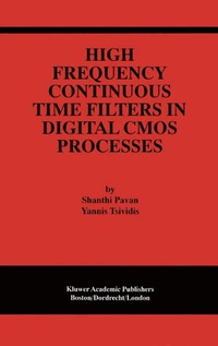 bokomslag High Frequency Continuous Time Filters in Digital CMOS Processes