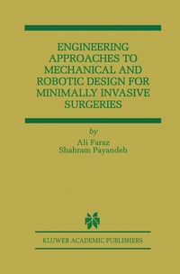 bokomslag Engineering Approaches to Mechanical and Robotic Design for Minimally Invasive Surgery (MIS)